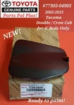 05 06 07 08 09 10 11 12 13 14 15 Toyota Tacoma Crew Cab Fuel Gas Filler Door 6'. Fixed Price $64.00.