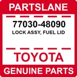 77030-48090 Toyota Oem Genuine Lock Assy, Fuel Lid. Fixed Price $119.88.