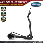 Fuel Tank Filler Neck Ford Flex Lincoln Mkt 2010-2011 V6 3.5L 3.7L Petrol. Fixed Price $88.79.