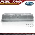 24 Gallons Fuel Tank Ford Custom 500 1975-1977 Ltd 1975-1978 Lincoln Mercury. Fixed Price $241.09.
