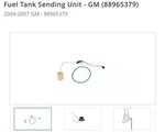 Fuel Tank Sending Unit New Gm (88965379)2004-2007 Silverado Sierra Yukon Escal. Fixed Price $298.00.