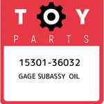 15301-36032 Toyota Gage Subassy Oil 1530136032, New Genuine Oem Part. Fixed Price $16.87.