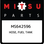Mitsubishi Hose, Fuel Tank MS642596, New Genuine Oem Part. Fixed Price $56.18.