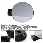 Fuel Gas Tank Filler Door Lid Cover 5K6809857C For Vw Gti Golf MK6 10-13. Fixed Price $33.63.