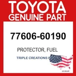 Toyota Genuine 7760660190 Protector Sub-assy Fuel Tank NO.1 77606-60190 Oem. Fixed Price $153.26.