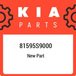 Kia 81595S9000, New Genuine Oem Part. Fixed Price $74.17.